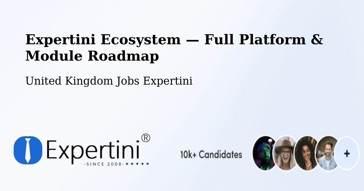 Expertini Ecosystem — Full Platform & Module Roadmap – Croydon